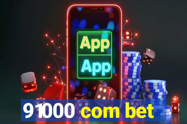 91000 com bet